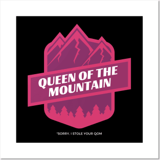 QUEEN OF THE MOUNTAIN Posters and Art